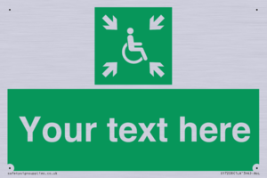 Custom sign safe condition evacuation temporary refuge